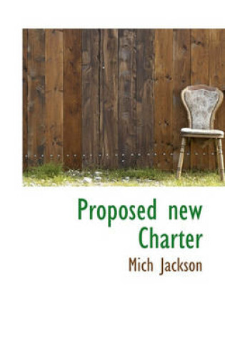 Cover of Proposed New Charter