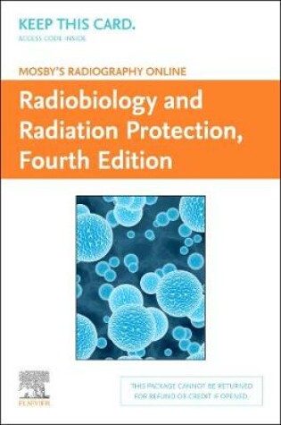 Cover of Mosby'S Radiography Online: Radiobiology and Radiation Protection (Access Code)