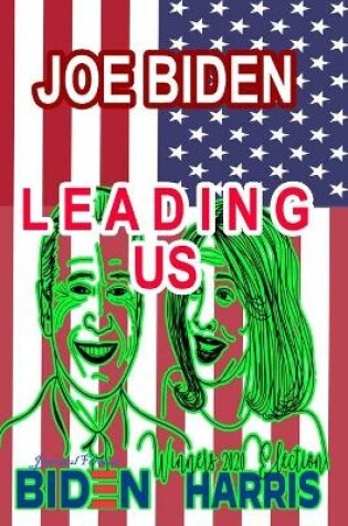 Cover of Joe Biden Leading Us