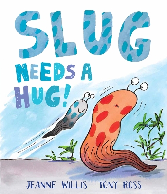 Book cover for Slug Needs a Hug