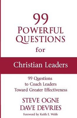 Cover of 99 Powerful Questions for Christian Leaders