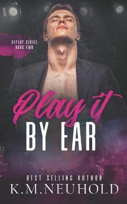 Book cover for Play it by Ear