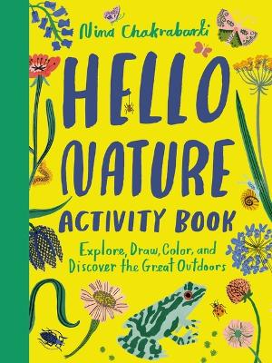 Book cover for Hello Nature Activity Book: Explore, Draw, Color, and Discover the Great Outdoors