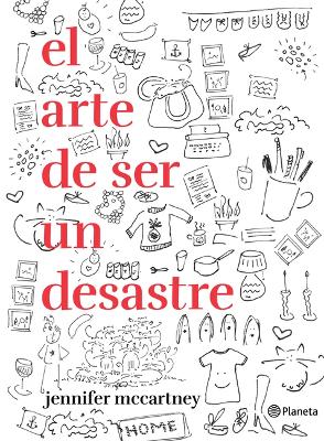 Book cover for El Arte de Ser Un Desastre