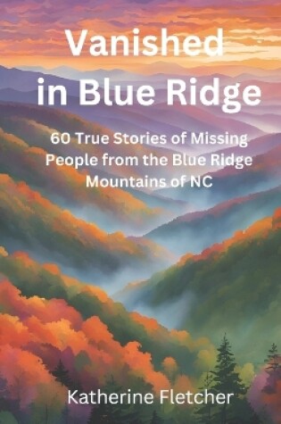 Cover of Vanished in the Blue Ridge