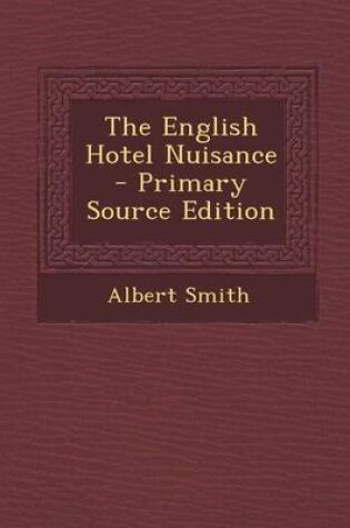 Cover of The English Hotel Nuisance
