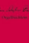 Book cover for Orgelbuchlein BWV 599-644