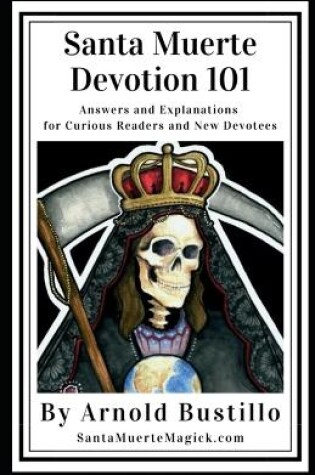 Cover of Santa Muerte Devotion 101