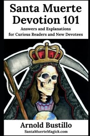 Cover of Santa Muerte Devotion 101