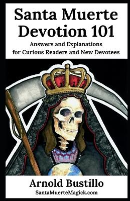 Book cover for Santa Muerte Devotion 101