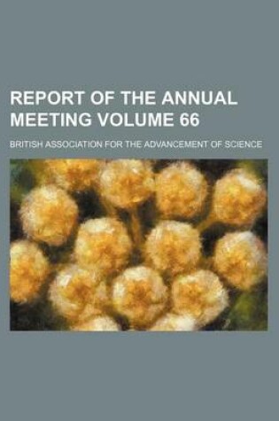 Cover of Report of the Annual Meeting Volume 66
