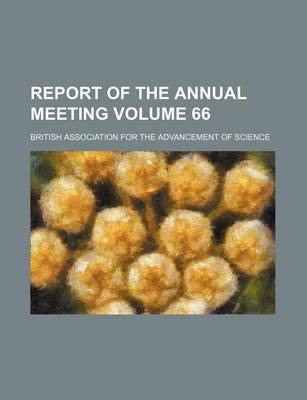 Book cover for Report of the Annual Meeting Volume 66