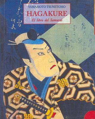 Book cover for Hagakure - El Libro del Samurai