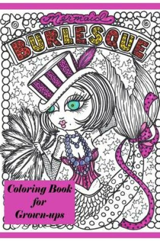 Cover of Burlesque Mermaids Coloring Book