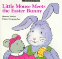 Book cover for Little Mouse Meets the Easter Bunny