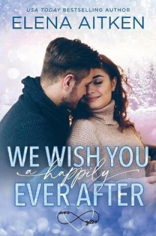Cover of We Wish You a Happily Ever After