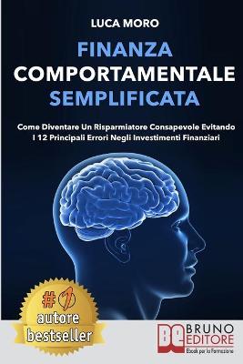 Cover of Finanza Comportamentale Semplificata