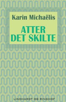 Book cover for Atter det skilte