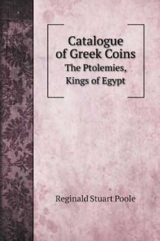 Cover of Catalogue of Greek Coins