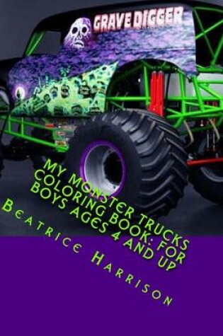 Cover of My Monster Trucks Coloring Book