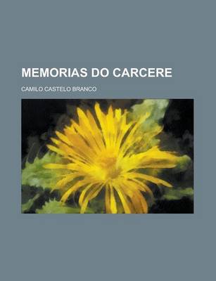 Book cover for Memorias Do Carcere