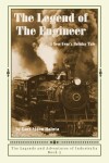 Book cover for The Legend of The Engineer