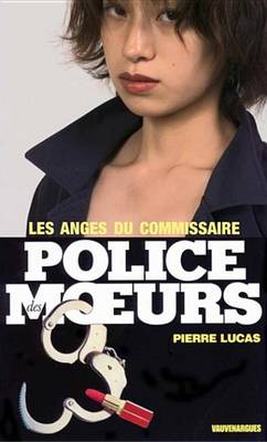 Book cover for Police Des Moeurs N15 Les Anges Du Commissaire