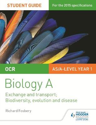 Book cover for OCR AS/A Level Year 1 Biology A Student Guide: Module 3 and 4