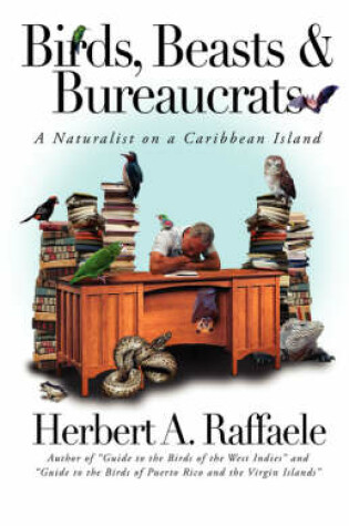 Cover of Birds, Beasts and Bureaucrats