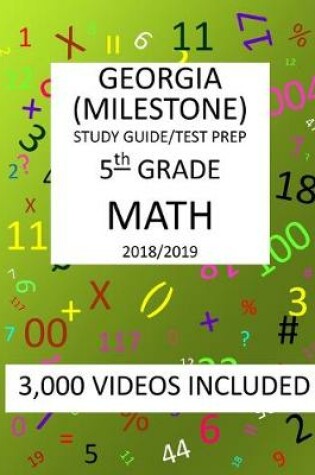 Cover of 5th Grade GEORGIA MILESTONE 2019 MATH, Test Prep