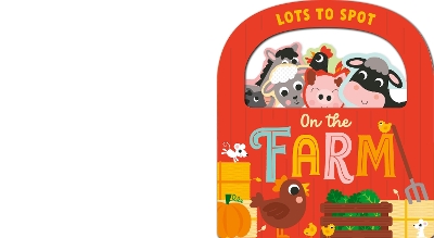 Book cover for Lots to Spot on the Farm