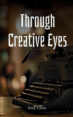 Book cover for Through Creative Eyes