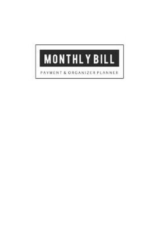 Cover of Monthly Bill Payment Organizer