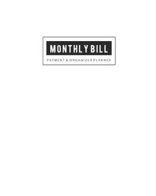 Book cover for Monthly Bill Payment Organizer