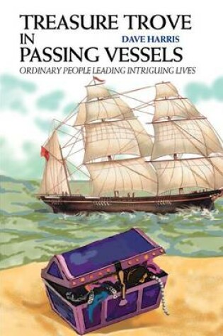 Cover of Treasure Trove in Passing Vessels