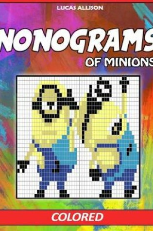 Cover of Nonograms of Minions