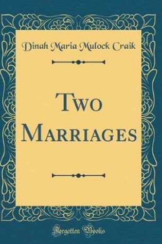 Cover of Two Marriages (Classic Reprint)