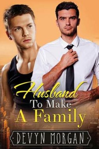 Cover of Husband to Make a Family