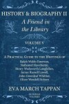 Book cover for History and Biography II - A Friend in the Library