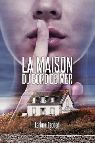 Cover of La Maison du bord de mer