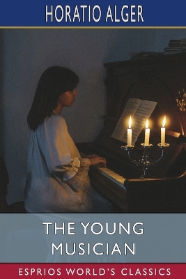 Book cover for The Young Musician (Esprios Classics)