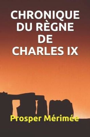 Cover of Chronique Du Regne de Charles IX