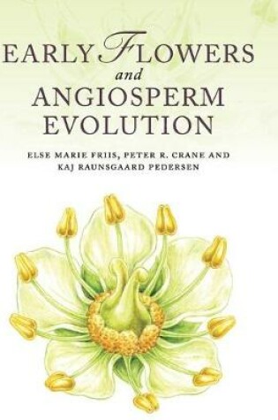 Cover of Early Flowers and Angiosperm Evolution