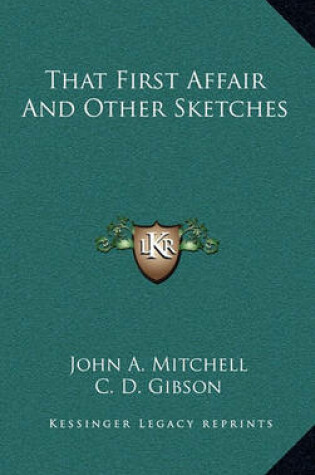 Cover of That First Affair and Other Sketches