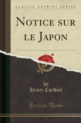 Book cover for Notice Sur Le Japon (Classic Reprint)