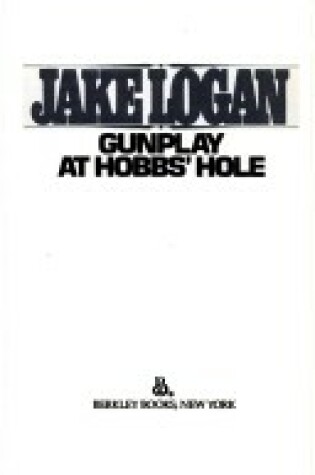 Cover of Gunplay/Hobbs Hole 77