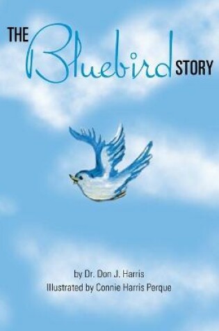 Cover of The Bluebird Story