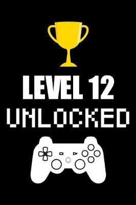 Book cover for Level 12 Unlocked