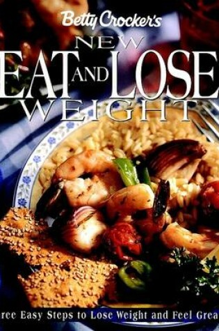 Cover of Betty Crockeras New Eat and Lose Weight