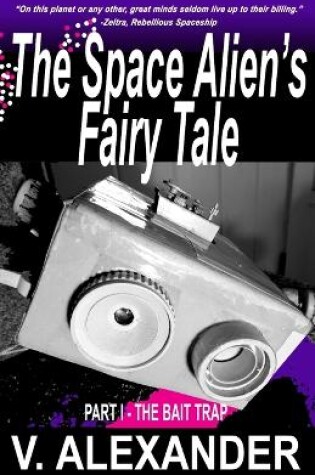 Cover of The Space Alien's Fairy Tale